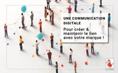 Communication digitale : les bonnes pratiques pour relancer son entreprise ?
