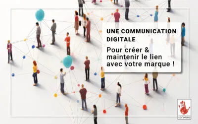Communication digitale : les bonnes pratiques pour relancer son entreprise ?