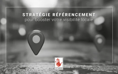 Comment booster votre référencement local avec une stratégie SEO pointue & performante ?